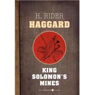 King Solomon's Mines by Henry Rider Haggard, 9781443432788