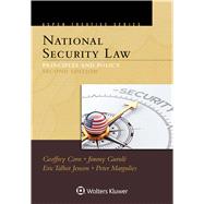Aspen Treatise for National Security Law Principles and Policy by Corn, Geoffrey S.; Gurul, Jimmy; Jensen, Eric; Margulies, Peter, 9781543802788