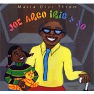 Joe Arco Iris y yo by Strom, Maria Diaz; Sarfatti, Esther, 9781600602788