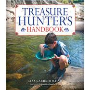 Treasure Hunter's Handbook by Walsh, Liza Gardner; Smith-Mayo, Jennifer, 9781608932788