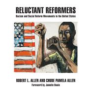 Reluctant Reformers by Robert L. Allen; Chude Pamela Allen, 9781682192788