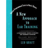A New Approach to Ear Training by Kraft, Leo, 9780393102789