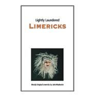 Lightly Laundered Limericks by Warkentin, John, 9781412042789