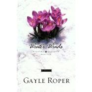 Winter Winds by ROPER, GAYLE, 9781590522790