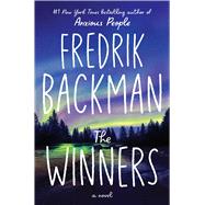 The Winners A Novel by Backman, Fredrik, 9781982112790