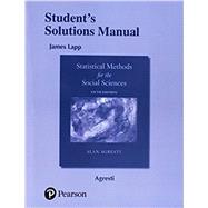Student's Solutions Manual for Statistical Methods for the Social Sciences by Agresti, Alan, 9780134512792