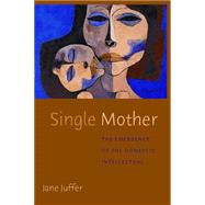 Single Mother by Juffer, Jane, 9780814742792