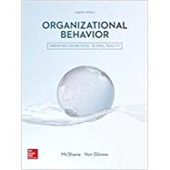 Organizational Behavior by McShane, Steven; Von Glinow, Mary Ann, 9781259562792