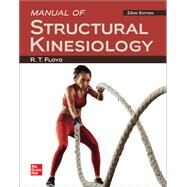 Manual of Structural Kinesiology, 22nd Edition by R .T. Floyd, 9781265262792