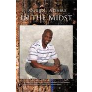 In the Midst by Adams, James J., 9781426942792