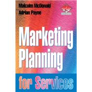 Marketing Planning for Services by Payne,Adrian, 9781138152793