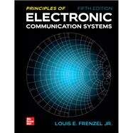 Principles of Electronic Communication Systems [Rental Edition] by FRENZEL, 9781259932793