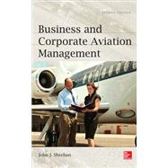 Business and Corporation Aviation Management 2E (PB) by Sheehan, John, 9781265942793