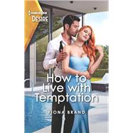 How to Live with Temptation by Fiona Brand, 9781335232793