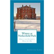 Winter at Netherfield Park by Lang, Jennifer, 9781507802793
