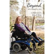 Beyond limits. longings. love. loss. by Robb, Laura C., 9781543992793