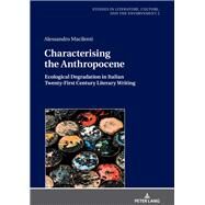 Characterising the Anthropocene by Macilenti, Alessandro, 9783631732793