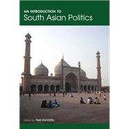 An Introduction to South Asian Politics by DeVotta; Neil, 9780415822794