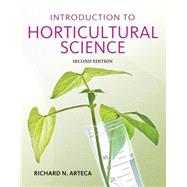 Introduction to Horticultural Science by Arteca, Richard N., 9781111312794