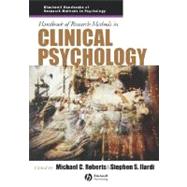 Handbook Of Research Methods In Clinical Psychology by Roberts, Michael C.; Ilardi, Stephen S., 9781405132794