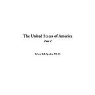 The United States Of America by Sparks, Edwin Erle, 9781414282794