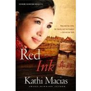 Red Ink by Macias, Kathi, 9781596692794