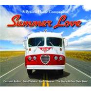 Summer Love by Keillor, Garrison; Watkins, Sara; Newman, Fred; Guy's All-Star Shoe Band (CON), 9781611742794