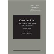 Criminal Law(American Casebook Series) by Kennedy, Joseph E., 9781636592794