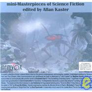 Mini-Masterpieces of Science Fiction by Kaster, Allan; Hart, Vanessa; Dheere, Tom, 9781884612794