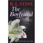 The Boyfriend by Stine, R.L., 9780590432795