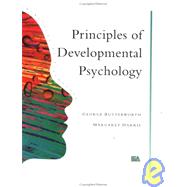 Principles Of Developmental Psychology: An Introduction by Butterworth,George, 9780863772795
