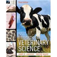 Introduction to Veterinary Science by Lawhead, James; Baker, MeeCee, 9781111542795