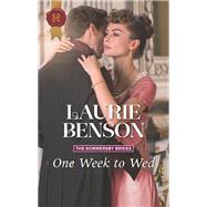 One Week to Wed by Benson, Laurie, 9781335522795