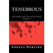 Tenebrous by Darling, Angela, 9781460952795