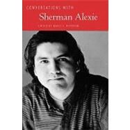Conversations With Sherman Alexie by Peterson, Nancy J., 9781604732795