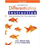 Strategies for Differentiating Instruction by Roberts, Julia L.; Inman, Tracy F., 9781618212795