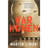 War Women by Limon, Martin, 9781641292795