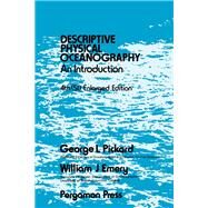 Descriptive Physical Oceanography : An Introduction by W. J. Emery; George L. Pickard, 9780080262796