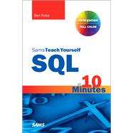 SQL in 10 Minutes a Day, Sams Teach Yourself by Forta, Ben, 9780135182796