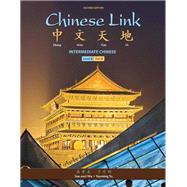 Chinese Link Intermediate Chinese, Level 2/Part 2 by Wu, Sue-mei; Yu, Yueming, 9780205782796