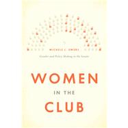 Women in the Club by Swers, Michele L., 9780226022796