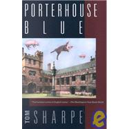 Porterhouse Blue by Tom Sharpe, 9780871132796