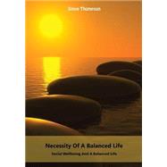 Necessity of a Balanced Life by Thompson, Steve, 9781506022796