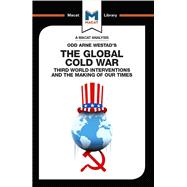 The Global Cold War: Third World Interventions And The Making Of Our Times by Glenn,Patrick, 9781912302796