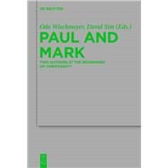 Paul and Mark by Wischmeyer, Oda; Sim, David C.; Elmer, Ian J., 9783110272796