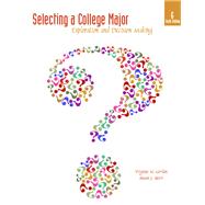 Selecting a College Major Exploration and Decision Making by Gordon, Virginia N.; Sears, Susan J., 9780137152797