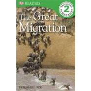 DK Readers L2: The Great Migration by Lock, Deborah, 9780756692797