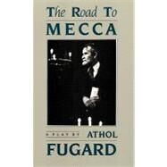 The Road to Mecca by Fugard, Athol, 9780930452797