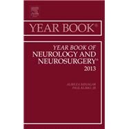 The Year Book of Neurology and Neurosurgery 2013 by Minagar, Alireza, M.D., 9781455772797