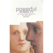 Powerful Subjects: Are Women Really Taking over the University? by Quinn, Jocey, 9781858562797